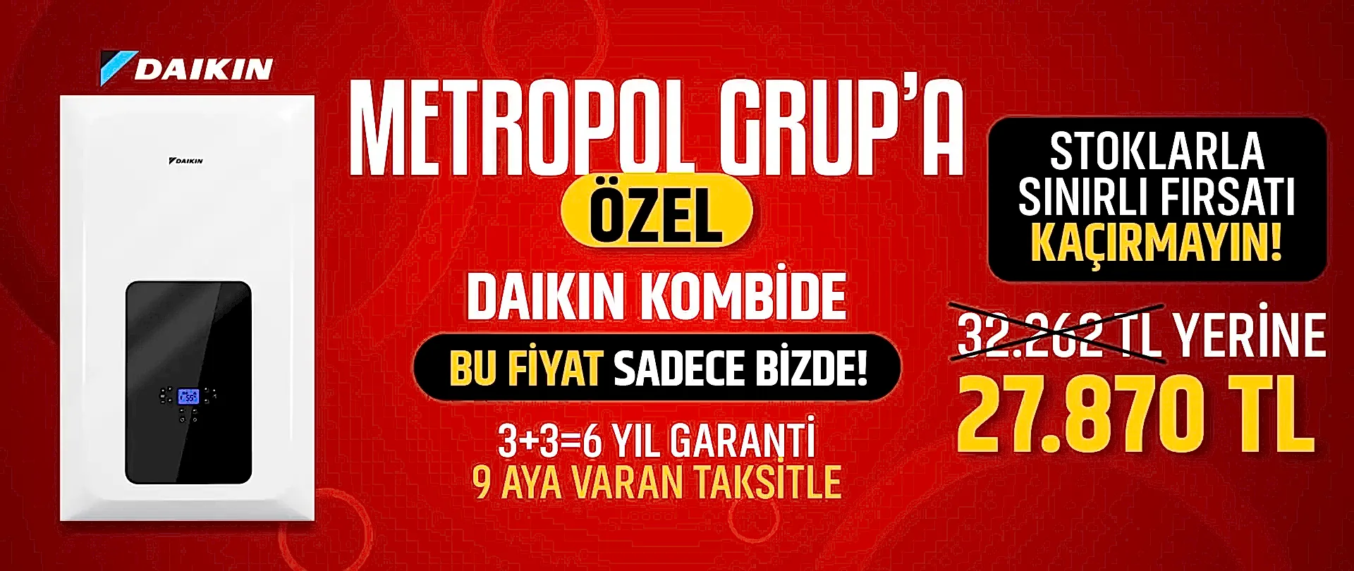 Stoklarla Sınırlı 2025 Fırsatı | Metropol Grup